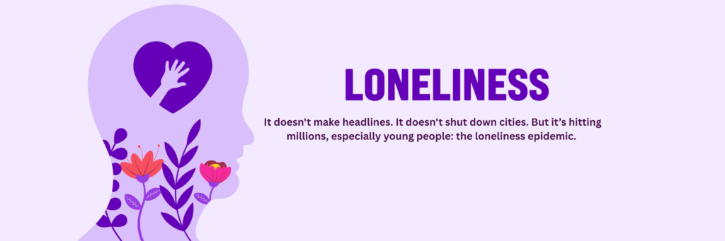 Loneliness Epidemic